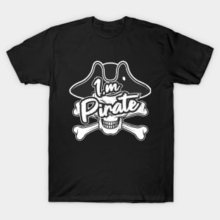 I'm Pirate T-Shirt